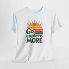 Adventure T-Shirt — "Go Explore More" Retro Sunrise Graphic