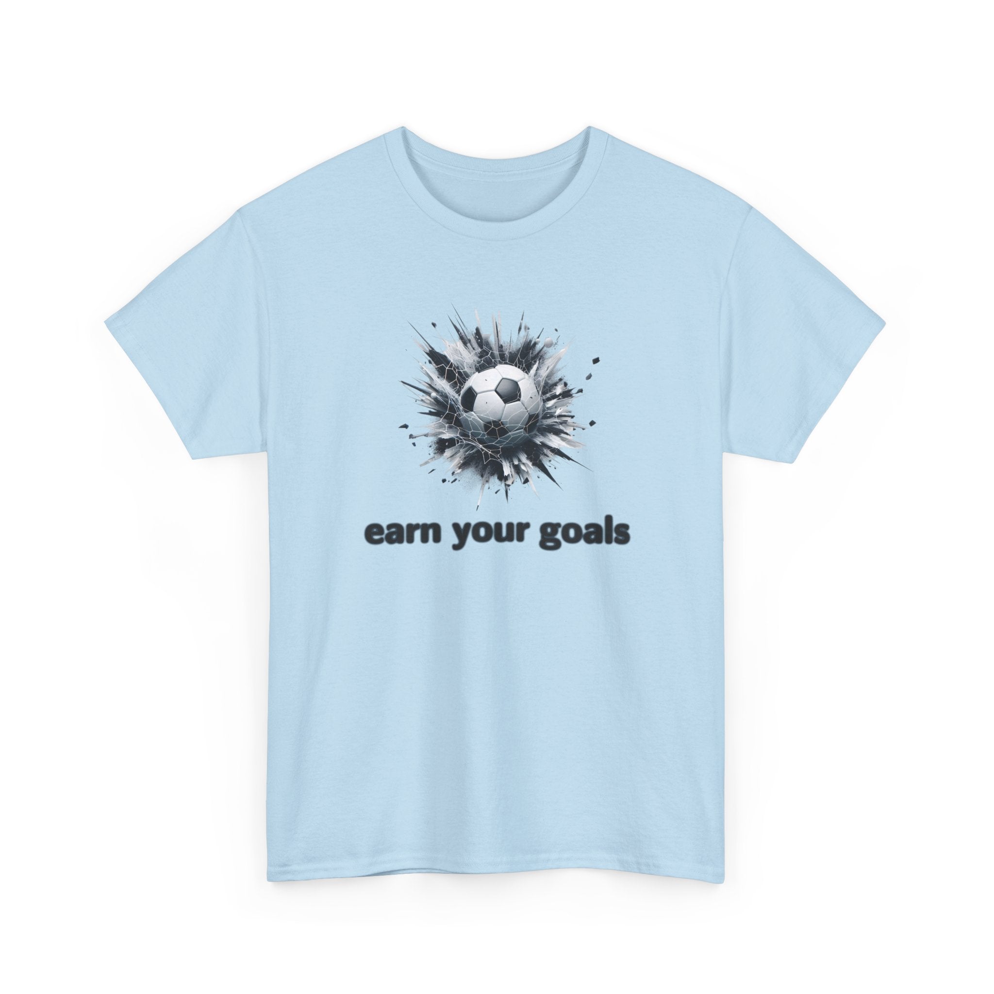 Football Soccer 'Earn Your Goals' T-Shirt