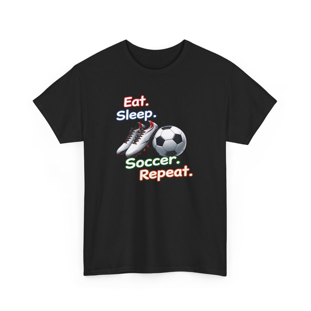 Soccer T-Shirt — "Eat. Sleep. Soccer. Repeat." Graphic Tee for Players & Fans