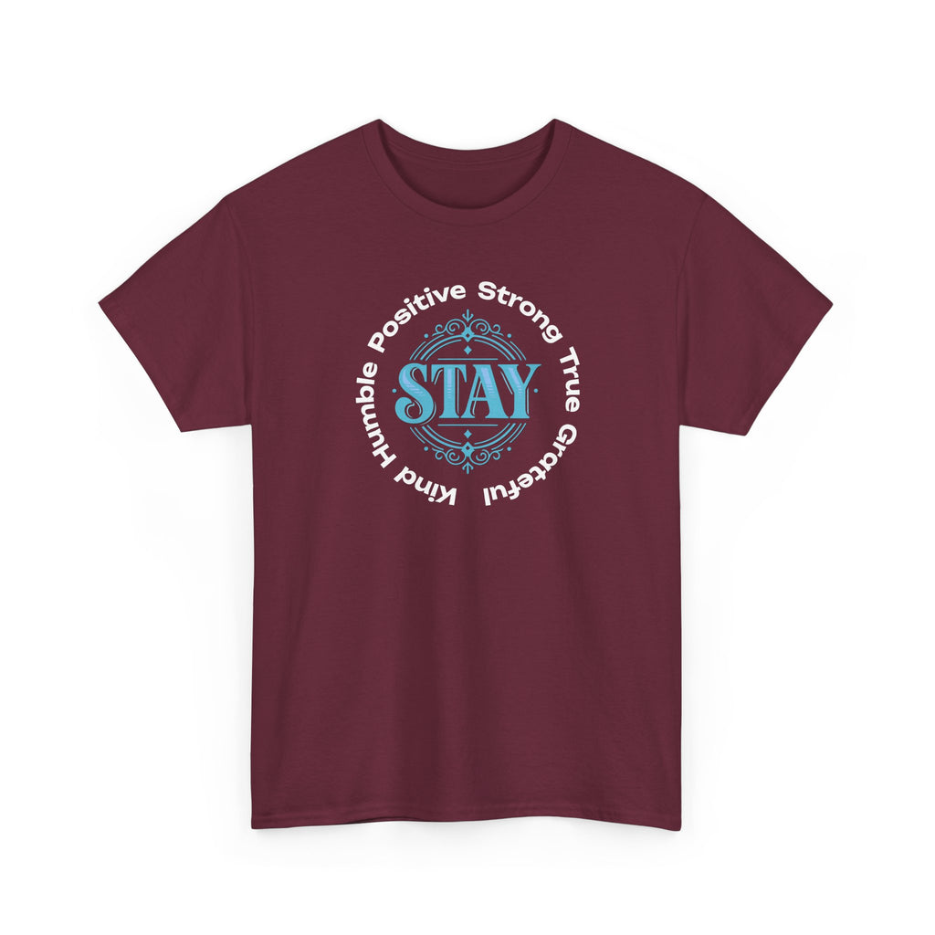 Stay Positive Graphic Tee — 'STAY' Inspirational Badge T‑Shirt