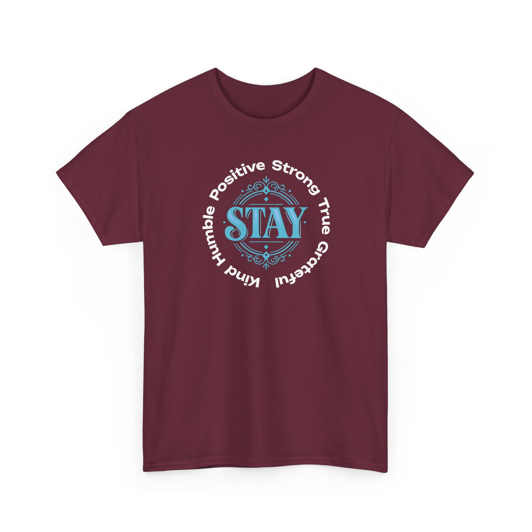 Stay Positive Graphic Tee — 'STAY' Inspirational Badge T‑Shirt