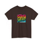 Stay Weird T-Shirt — Retro Rainbow Typography Tee