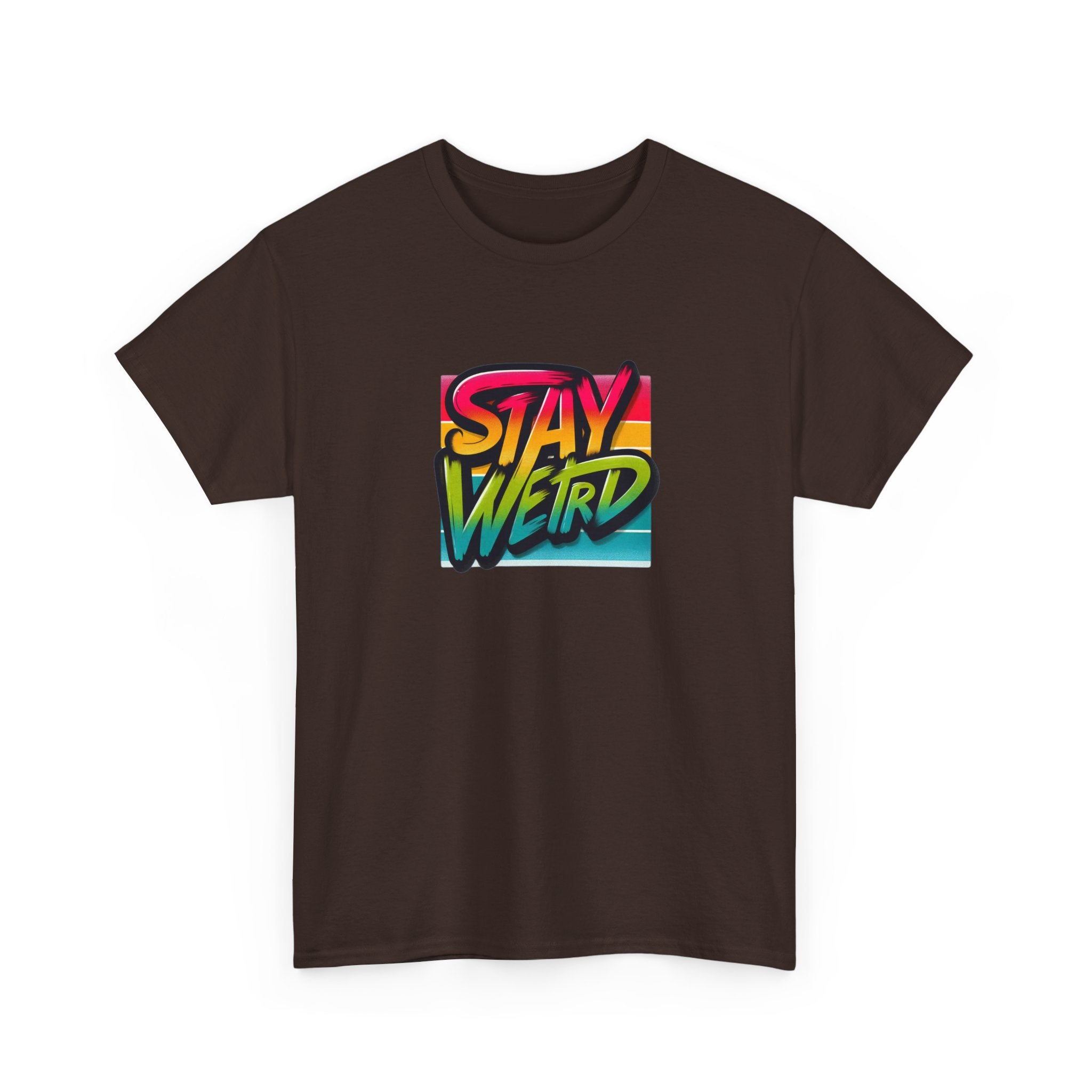 Stay Weird T-Shirt — Retro Rainbow Typography Tee