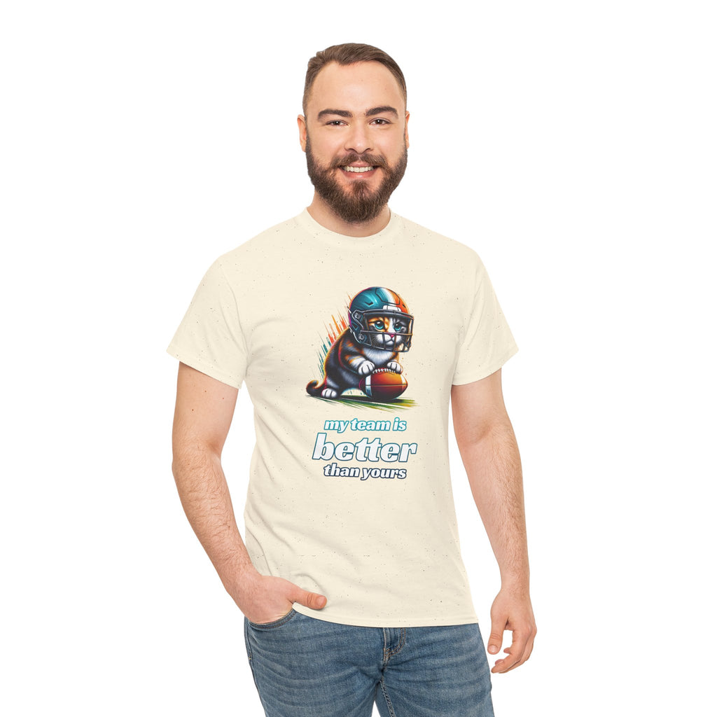 Football Fan T-Shirt — My Team Is Better Than Yours Football Cat Tee