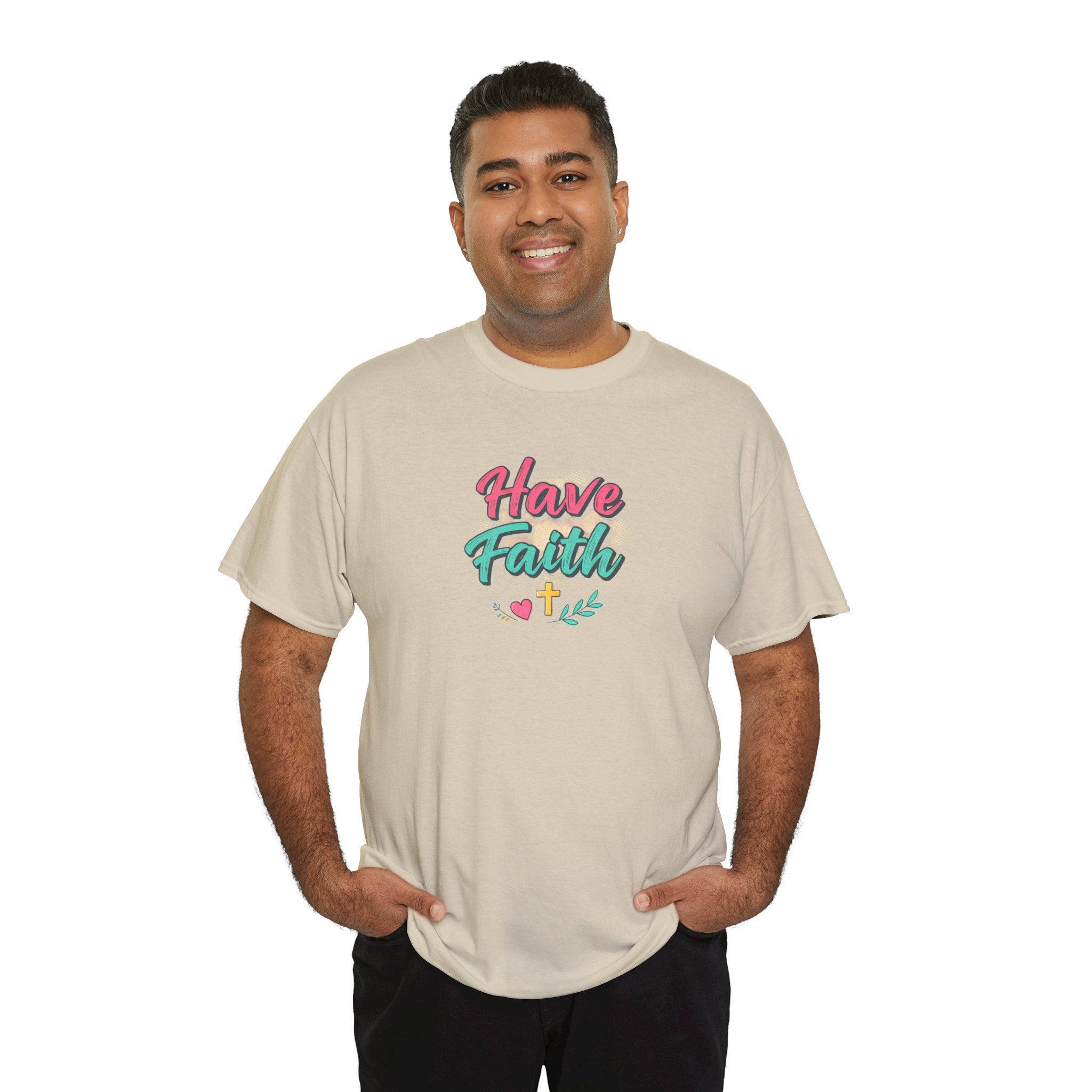 Have Faith Tee — Inspirational Christian Graphic T-Shirt