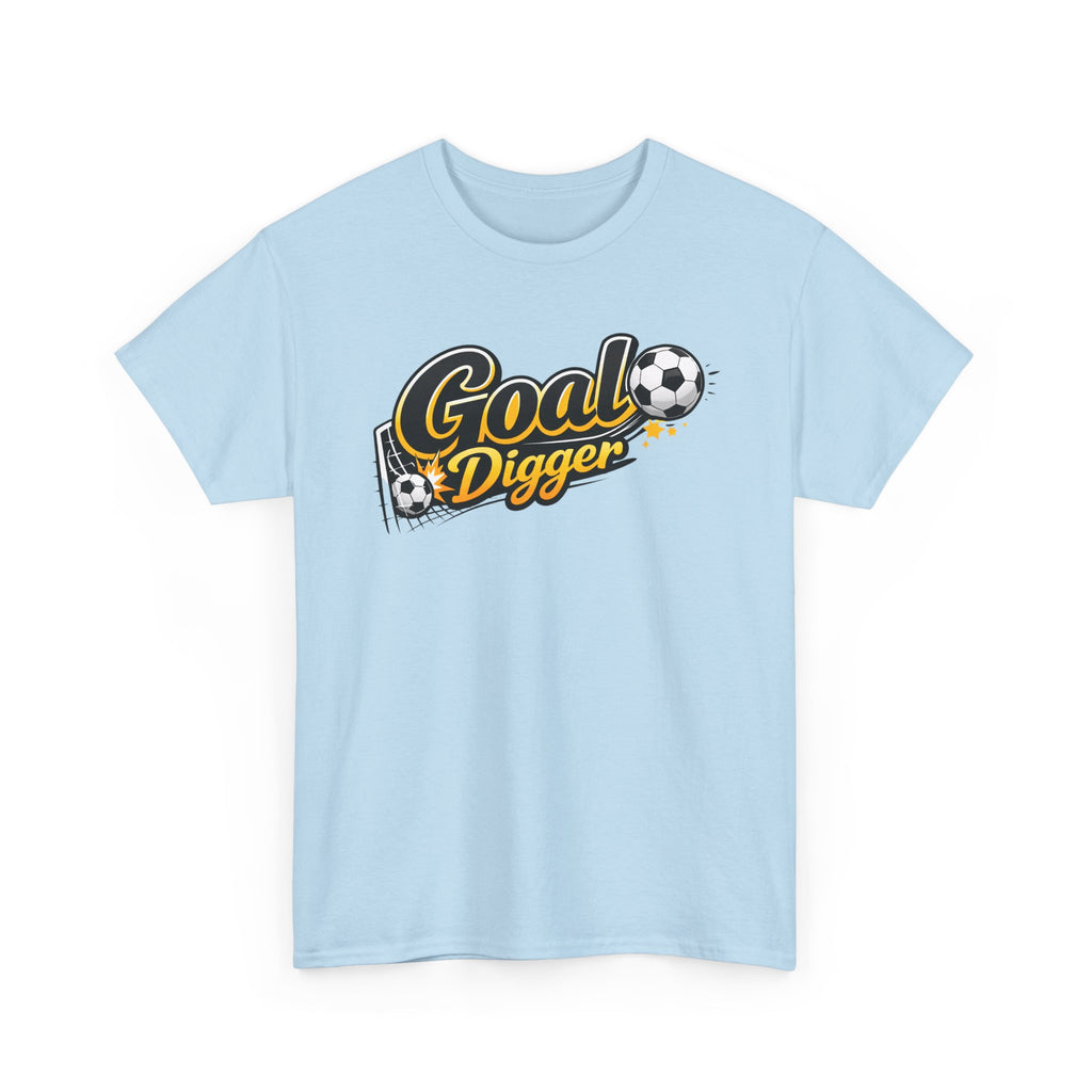 Goal Digger Soccer T-Shirt