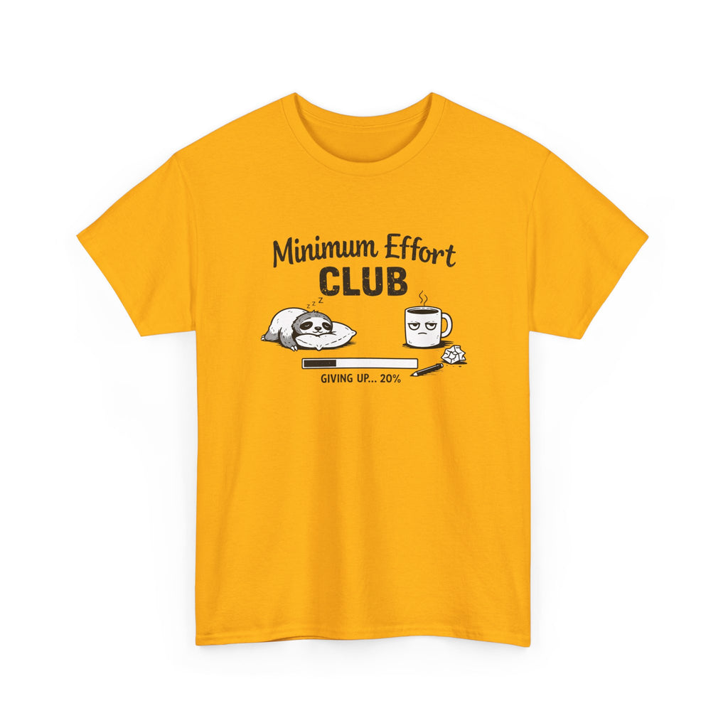 Minimum Effort Club T-Shirt — Funny Sloth & Coffee Graphic Tee
